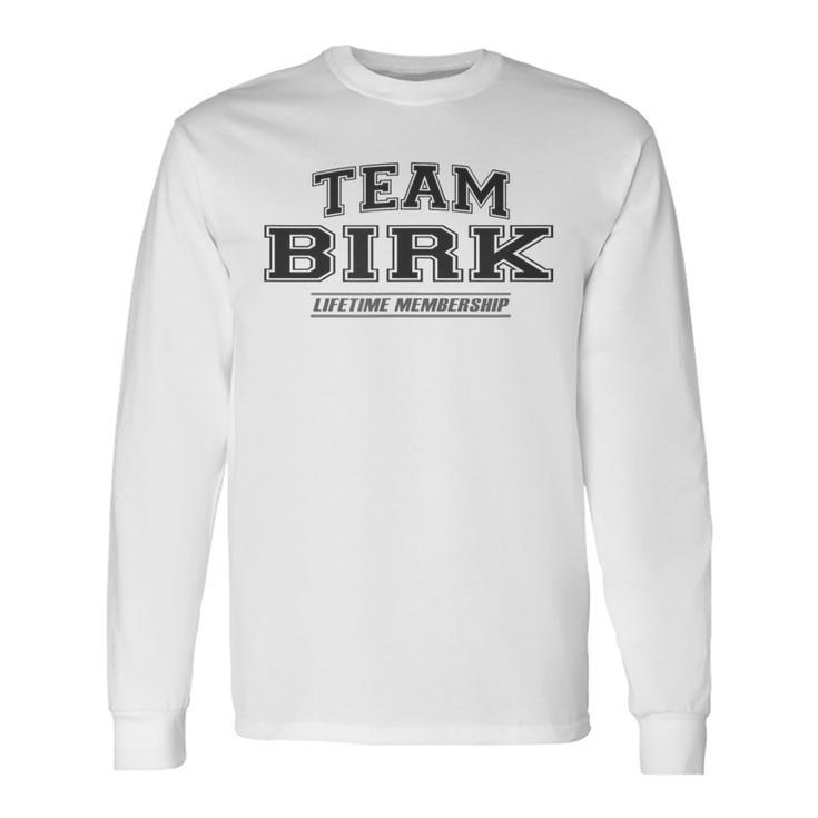 Team Birk Proud Surname Last Name Gray Langarmshirts Geschenkideen