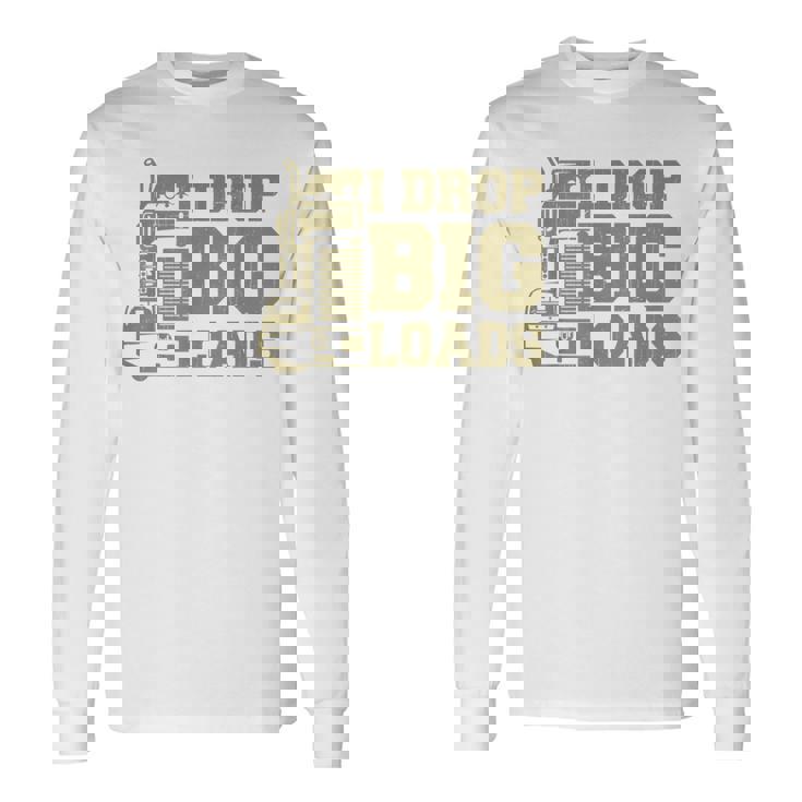 Truck Trucker Driver Big Rig Semi-Trailer Dad Long Sleeve T-Shirt Gifts ideas