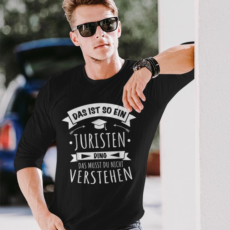 Anwalt Rechtsanwalt Richter Das Ist So Ein Juristen Ding Langarmshirts Geschenke für Ihn