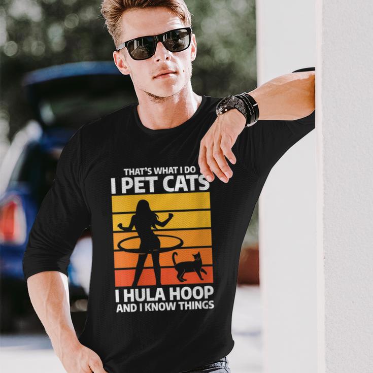 Damen Das Ist Was Ich Mache Ich Streichle Katzen I Hula Hoop Und Ich Weiß Dinge Mit-Ausschnitt Langarmshirts Geschenke für Ihn