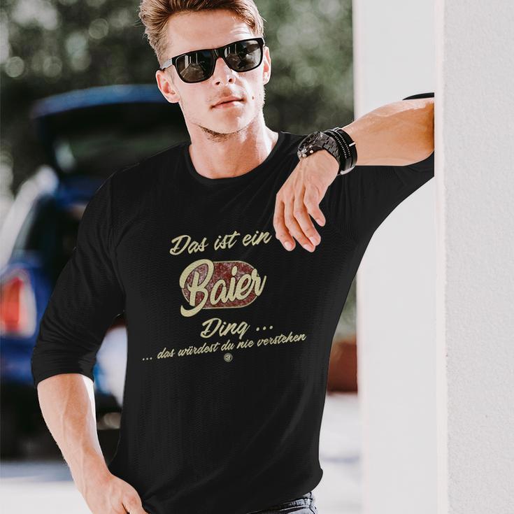 'Das Ist Ein Baier Ding' This Is A Baier Ding Langarmshirts Geschenke für Ihn