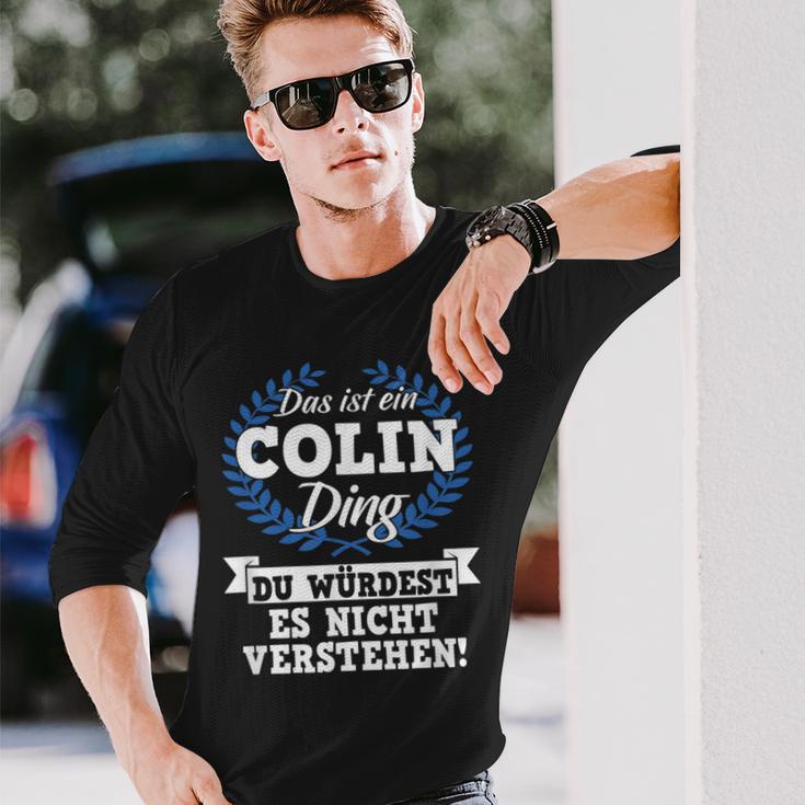 Das Ist Ein Colin Ding Du Würdest Es Nicht Understand Langarmshirts Geschenke für Ihn