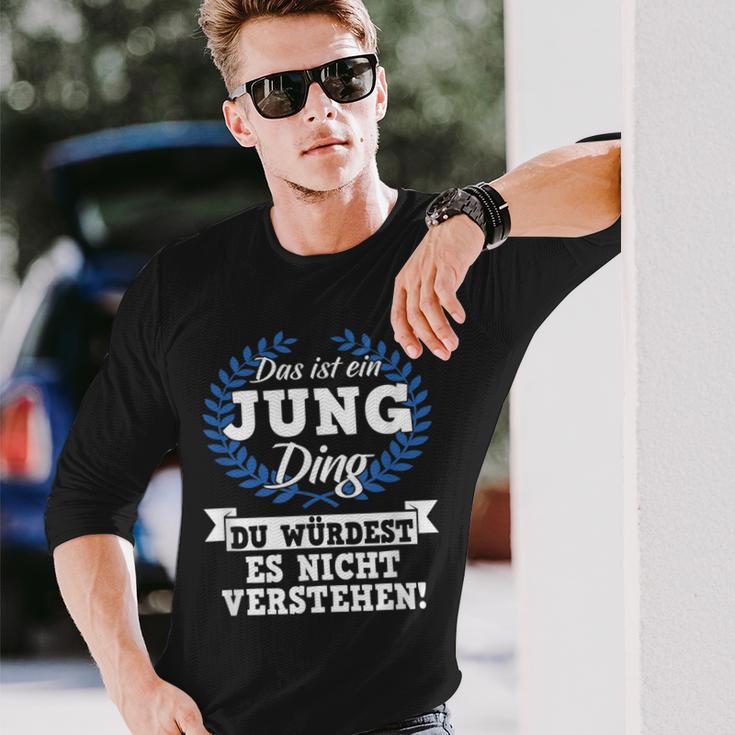 Das Ist Ein Jung Ding Du Würdest Es Nicht Understand Langarmshirts Geschenke für Ihn