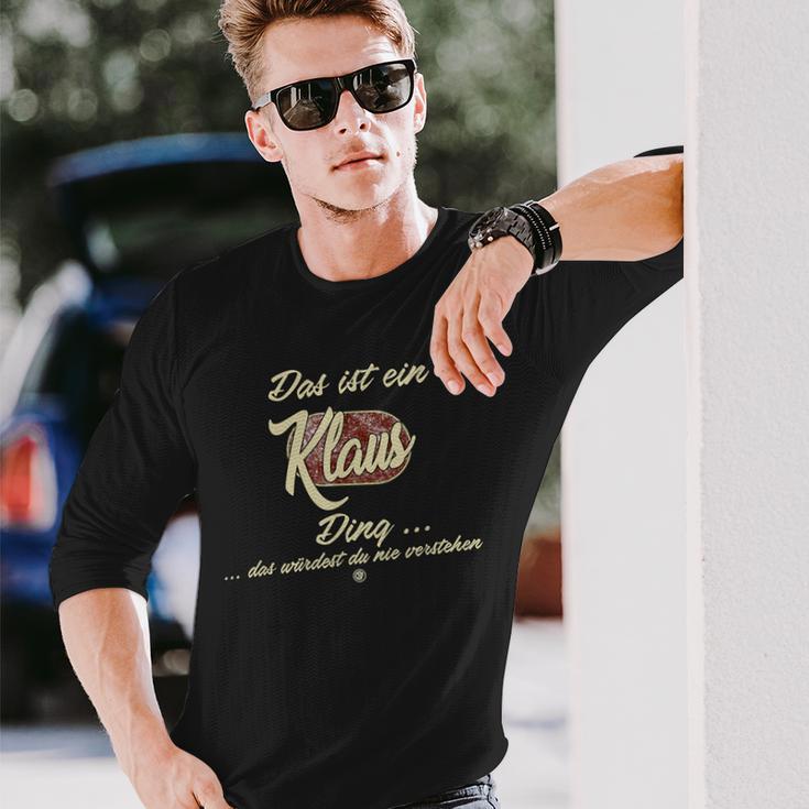 Das Ist Ein Klaus Ding This Is A Klaus Ding Langarmshirts Geschenke für Ihn