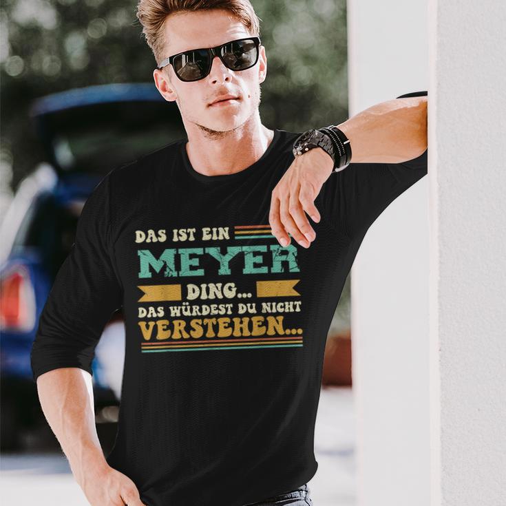 Das Ist Ein Meyer Ding Saying For Family Meyer Langarmshirts Geschenke für Ihn