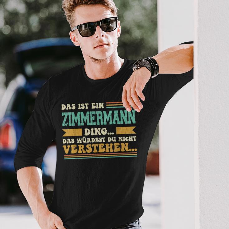 Das Ist Ein Zimmermann Ding S Langarmshirts Geschenke für Ihn