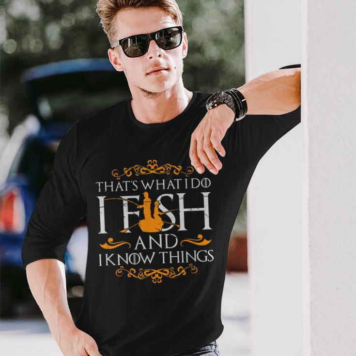 Das Ist Was Ich Fische Und Ich Weiß Dinge Angeln Langarmshirts Geschenke für Ihn