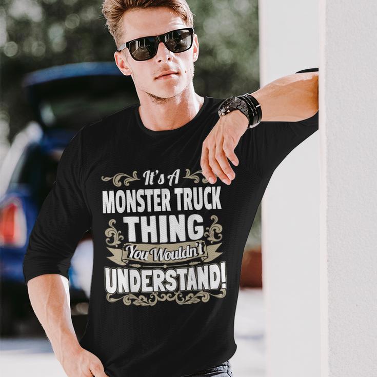 Es Ist Ein Monster Truck Ding Langarmshirts Geschenke für Ihn