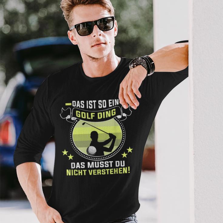 Golfer Das Ist So Ein Golf Ding Golflehrer Golfspieler Langarmshirts Geschenke für Ihn