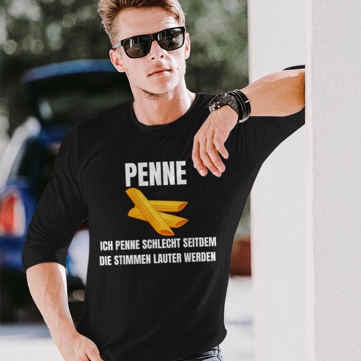 Ich Penne Schlecht Seit Dem Die Stimmen Lauter Werden Werden Langarmshirts Geschenke für Ihn