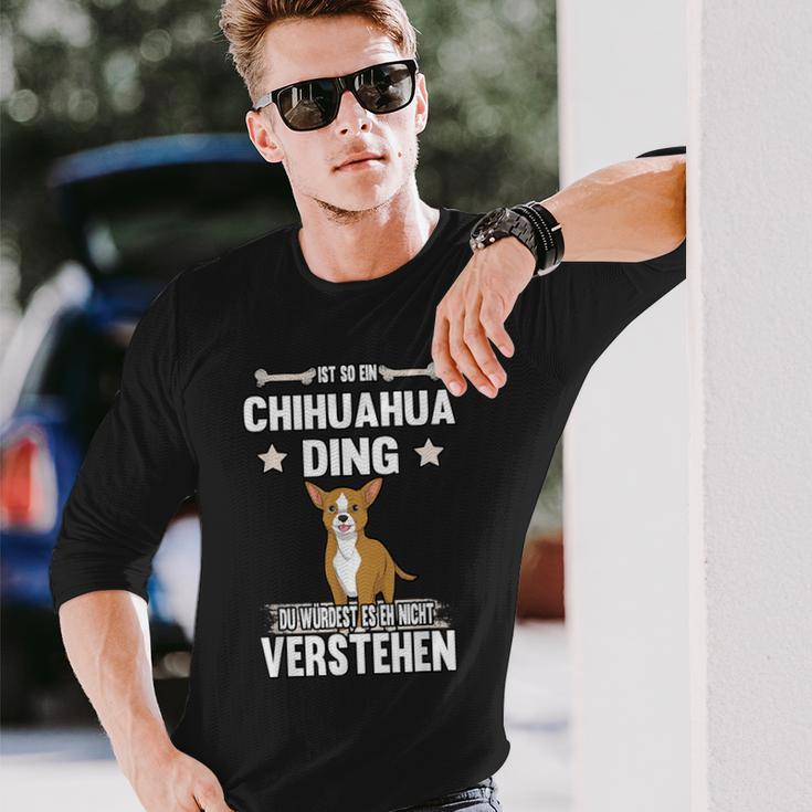 Ist So Ein Chihuahua Ding Dog Langarmshirts Geschenke für Ihn