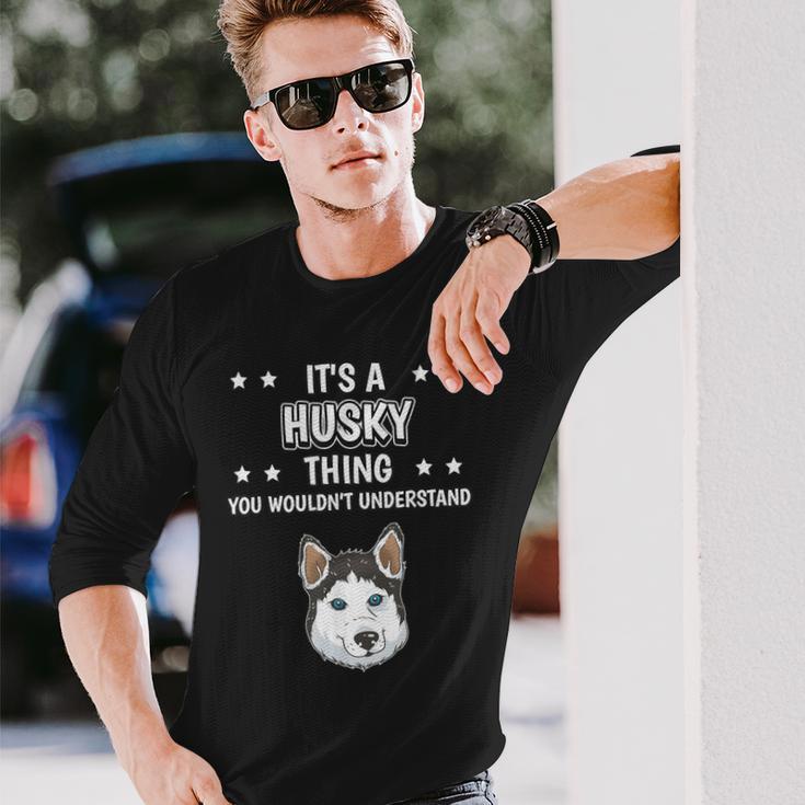 Ist So Ein Husky Ding Lustiger Spruch Huskys Langarmshirts Geschenke für Ihn