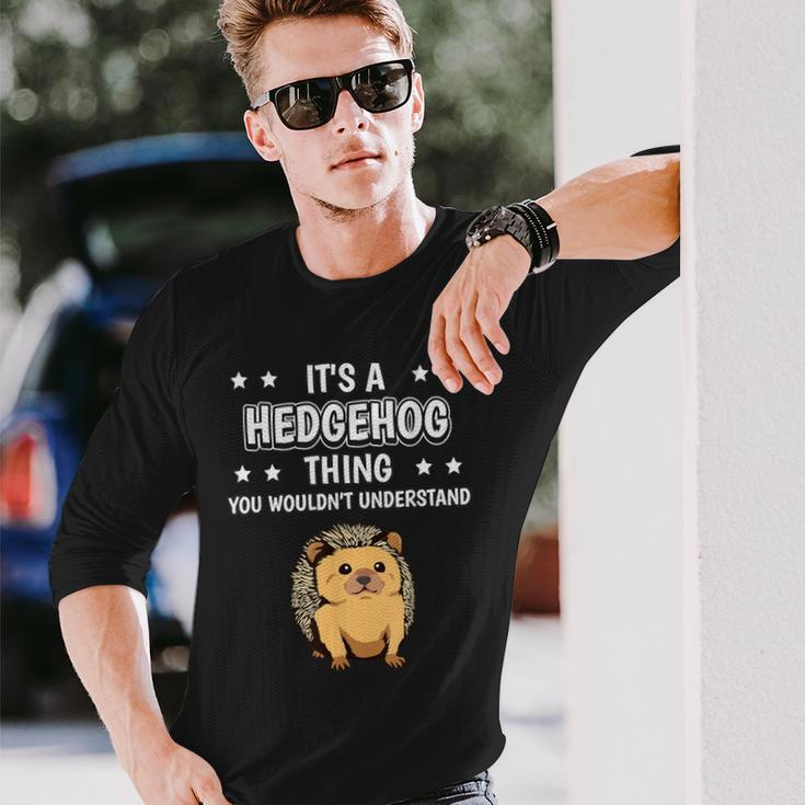 Ist So Ein Igel Ding Lustiger Spruch Igel Langarmshirts Geschenke für Ihn