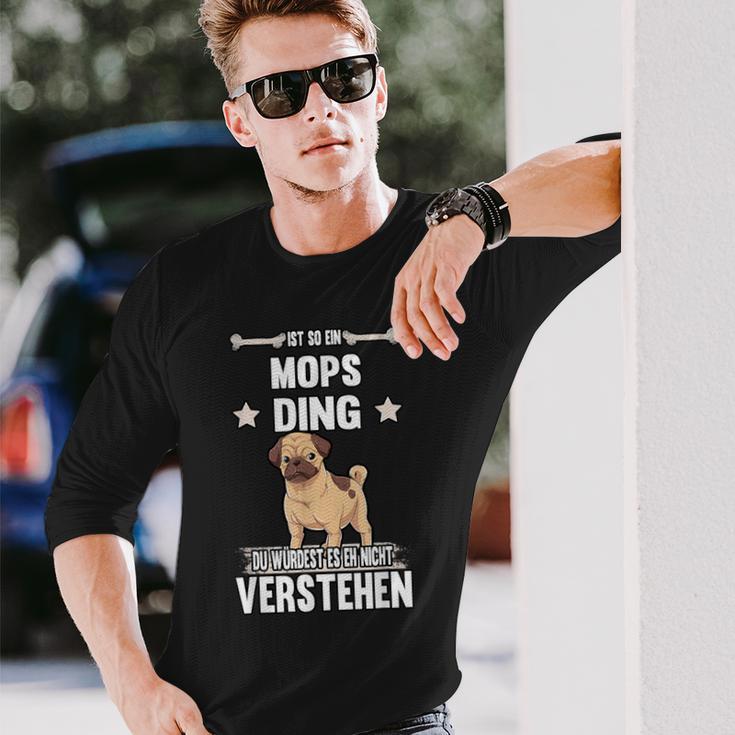 Ist So Ein Mops Ding Dog S Langarmshirts Geschenke für Ihn