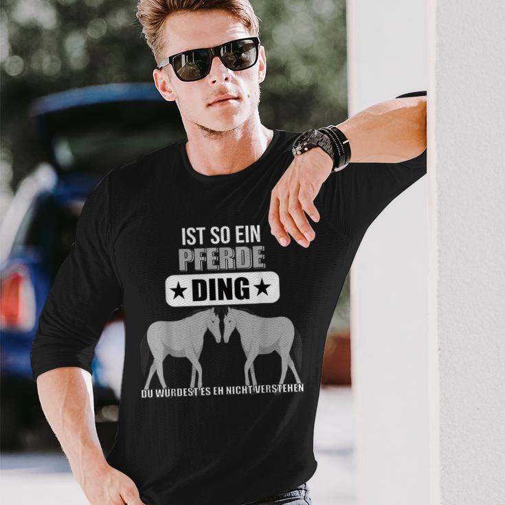 Ist So Ein Pferde Ding Pferd Lustiger Spruch Langarmshirts Geschenke für Ihn