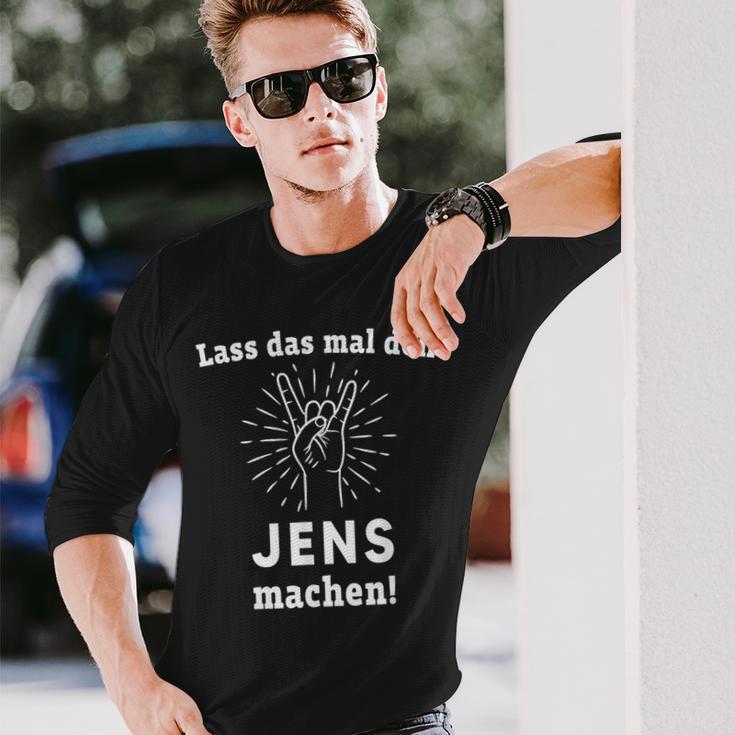 Lass Das Mal Den Jens Machen First Name Langarmshirts Geschenke für Ihn