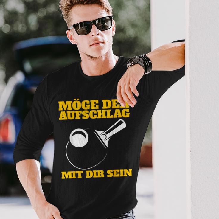 Möge Der Aufschlag Mit Dir Sein Table Tennis Ping Pong Sports Langarmshirts Geschenke für Ihn