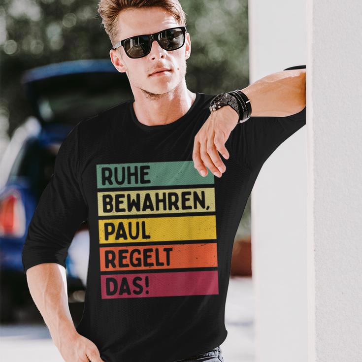 Ruhe Bewahren Paul Regelt Das Spruch In Retro Colours Langarmshirts Geschenke für Ihn