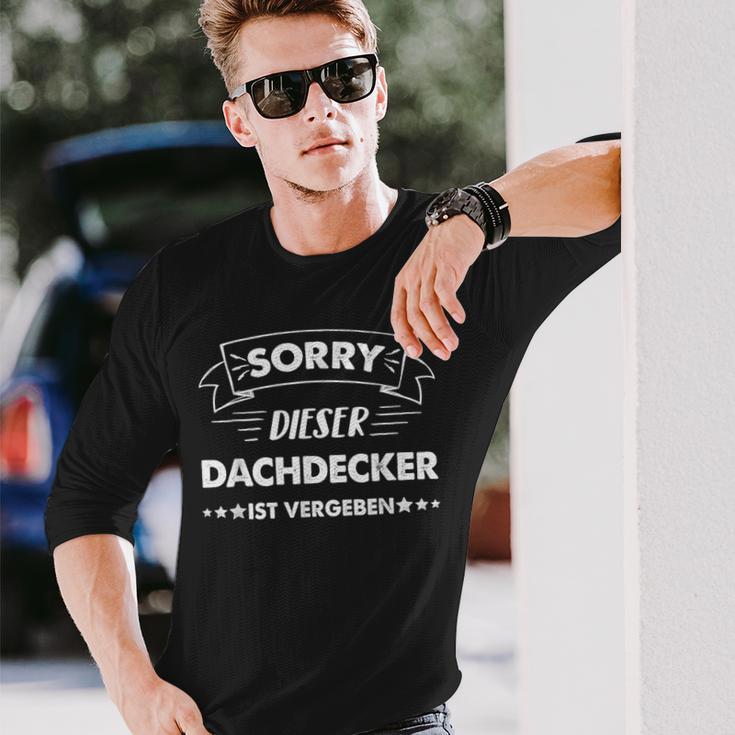 Sorry Dieser Dachdecker Istgeben Langarmshirts Geschenke für Ihn