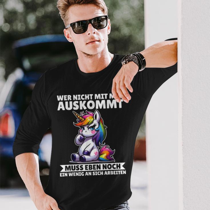 Wer Nicht Mit Mir Auskommt An Sich Arbeiten Unicorn Langarmshirts Geschenke für Ihn