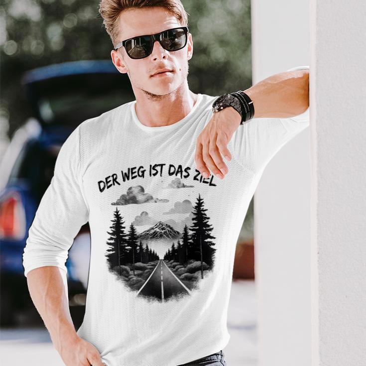 Der Weg Ist Das Ziel Für Einen Wanderer Langarmshirts Geschenke für Ihn