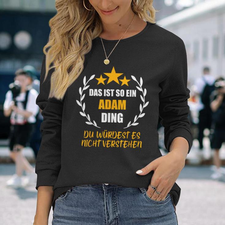 Adam Das Ist So Ein Adam Ding Name Langarmshirts Geschenke für Sie