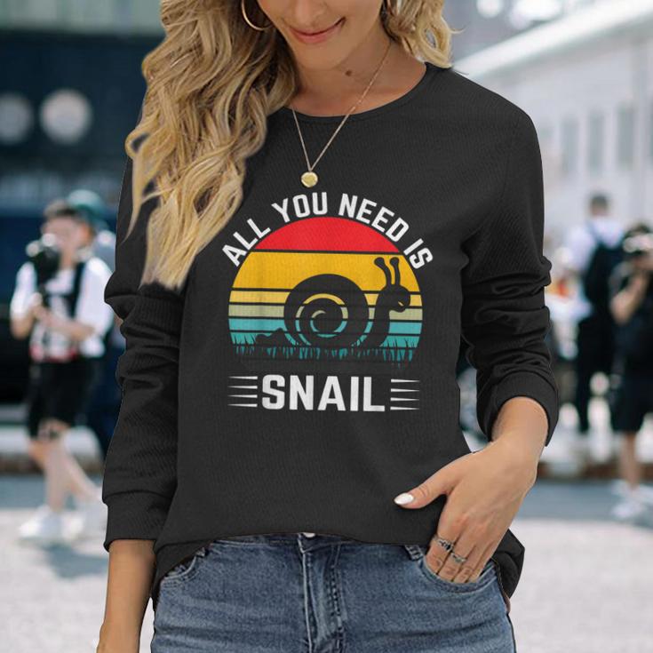 Alles Was Du Brauchst Ist Schnecke Langarmshirts Geschenke für Sie