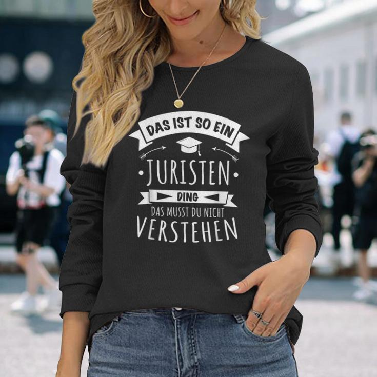 Anwalt Rechtsanwalt Richter Das Ist So Ein Juristen Ding Langarmshirts Geschenke für Sie