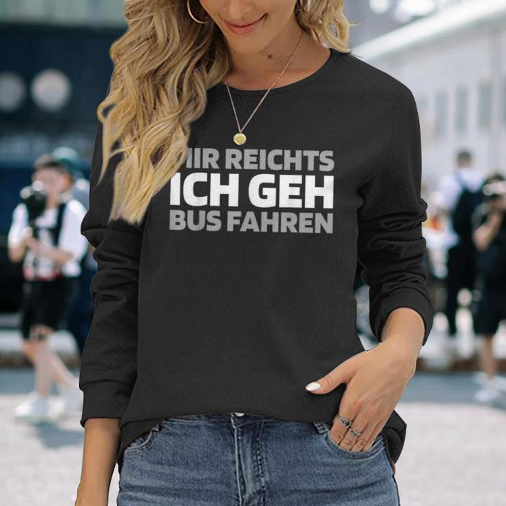 Busfahrer Buslenker Mir Reicht Langarmshirts Geschenke für Sie