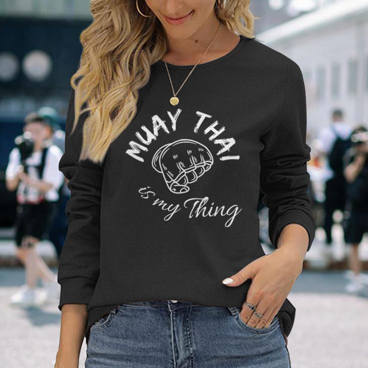 Damen Muay Thai Ist Mein Ding Mit-Ausschnitt Langarmshirts Geschenke für Sie