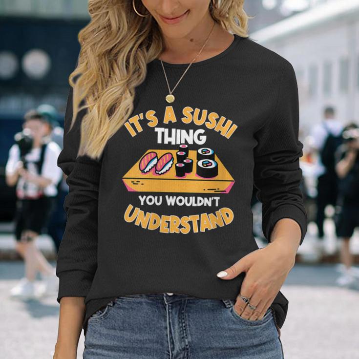 Damen Sushi Ist So Ein Sushi Ding Maki Nigiri Sashimi Mit-Ausschnitt Langarmshirts Geschenke für Sie