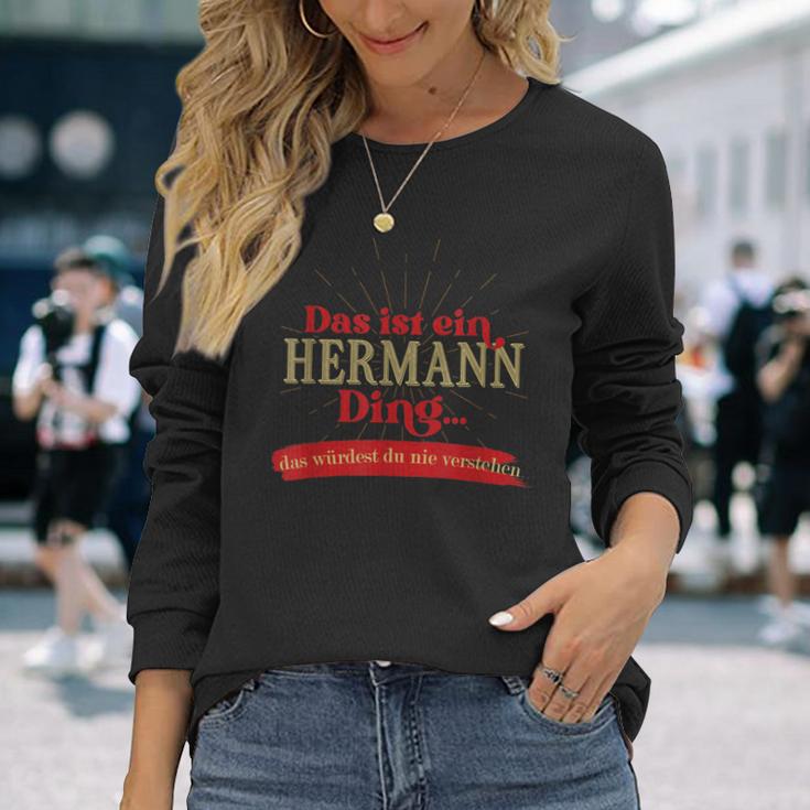 Das Ist Ein Hermann Ding Das Würdest Du Nnie G Langarmshirts Geschenke für Sie