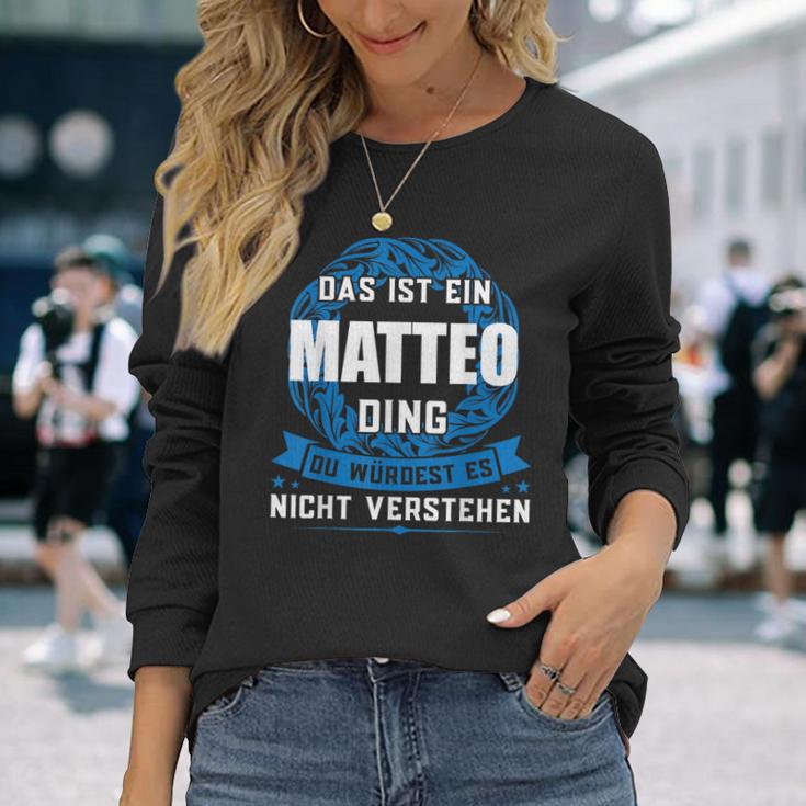 Das Ist Ein Matteo Dingorname Langarmshirts Geschenke für Sie