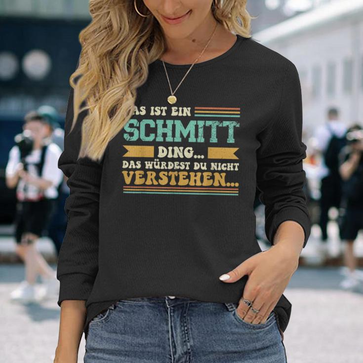 Das Ist Ein Schmitt Ding Slogan Für Familie Schmitt S Langarmshirts Geschenke für Sie