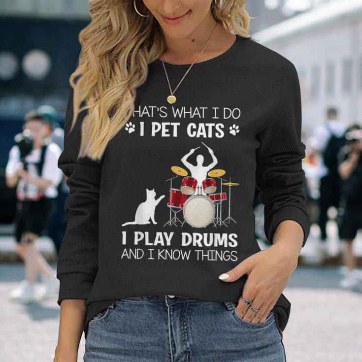 Das Ist Was Ich Tue Ich Pet Cats Ich Spiele Schlagzeug Ich Weiß Dinge Langarmshirts Geschenke für Sie