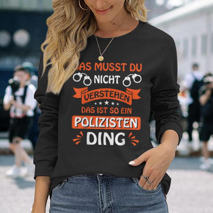 Das Ist So Ein Polizisten Ding Police Officer Police S Langarmshirts Geschenke für Sie