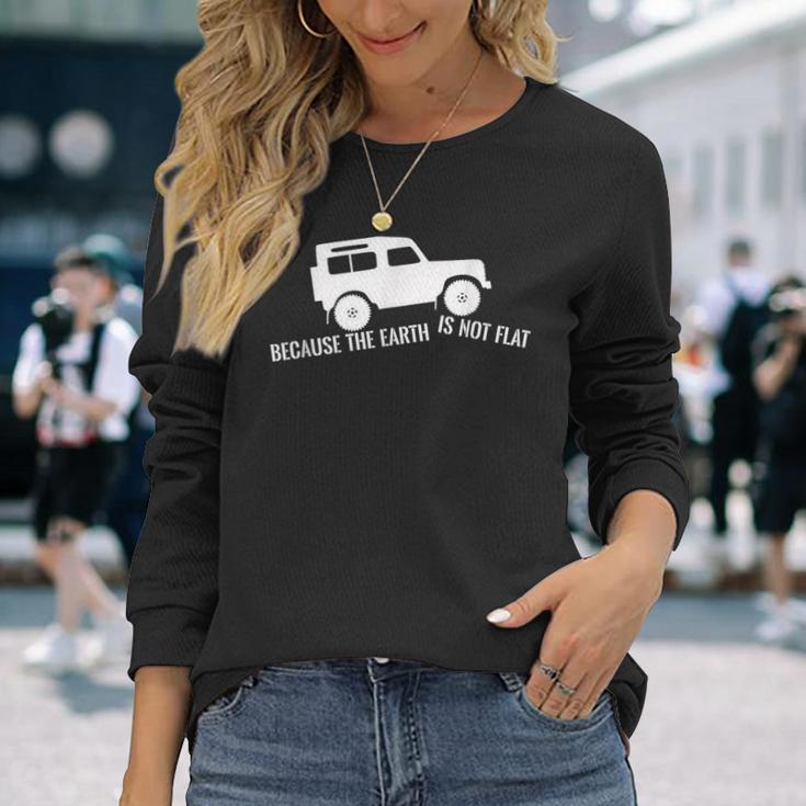 Die Erde Ist Kein Flat 4X4 Rover Über Land Off Road Langarmshirts Geschenke für Sie