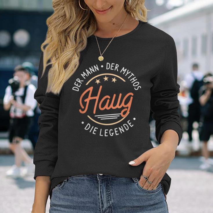 Haug The Man Of The Myth The Legend Langarmshirts Geschenke für Sie