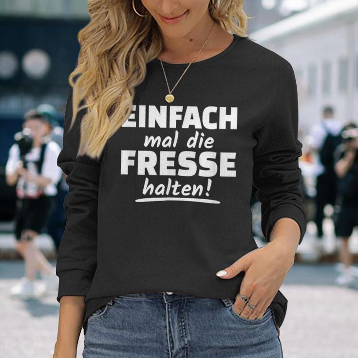 Ich Mal Die Fresse Halten Text In German Langarmshirts Geschenke für Sie