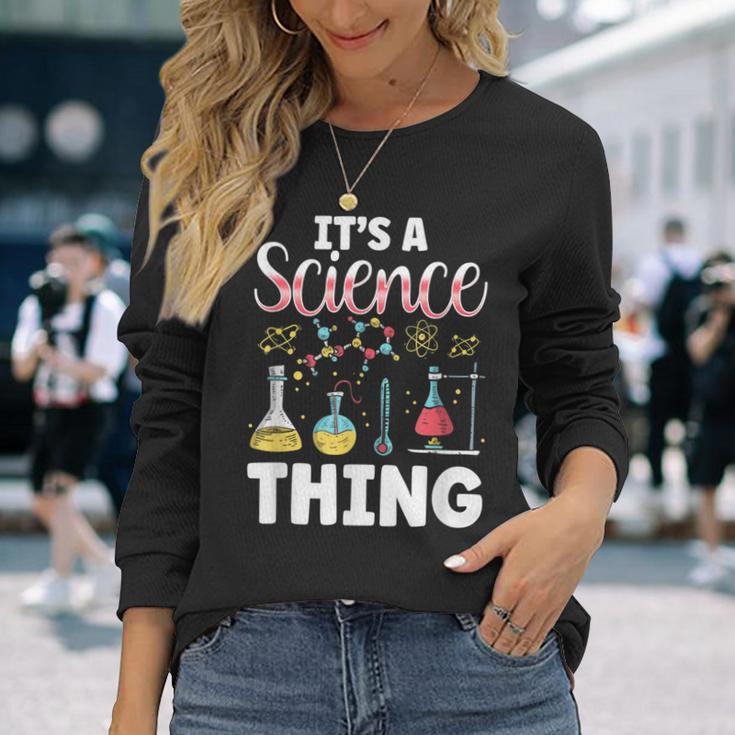 Ist Ein Wissenschaft Ding Team Wissenschaftler Science Langarmshirts Geschenke für Sie