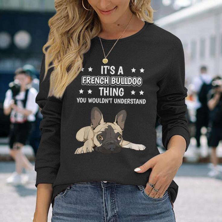 Ist So Ein Französische Bulldoge Ding Spruch Frenchie Langarmshirts Geschenke für Sie