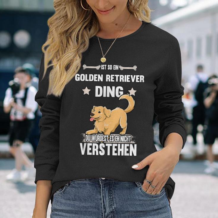 Ist So Ein Golden Retriever Ding Dog Slogan Langarmshirts Geschenke für Sie