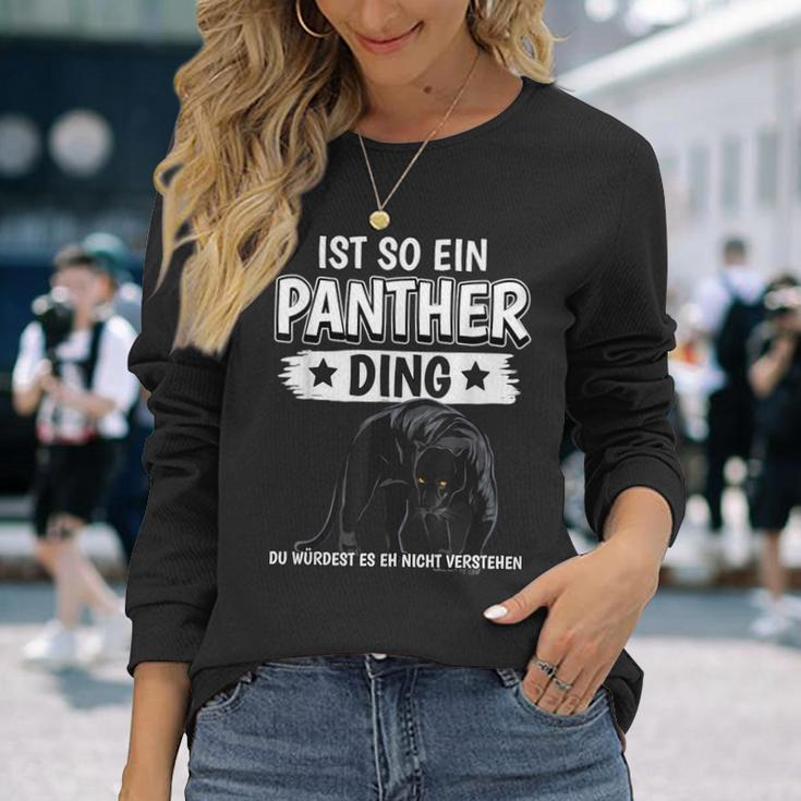 Panther Panter Sachen Ist So Ein Panther Ding Panther Langarmshirts Geschenke für Sie