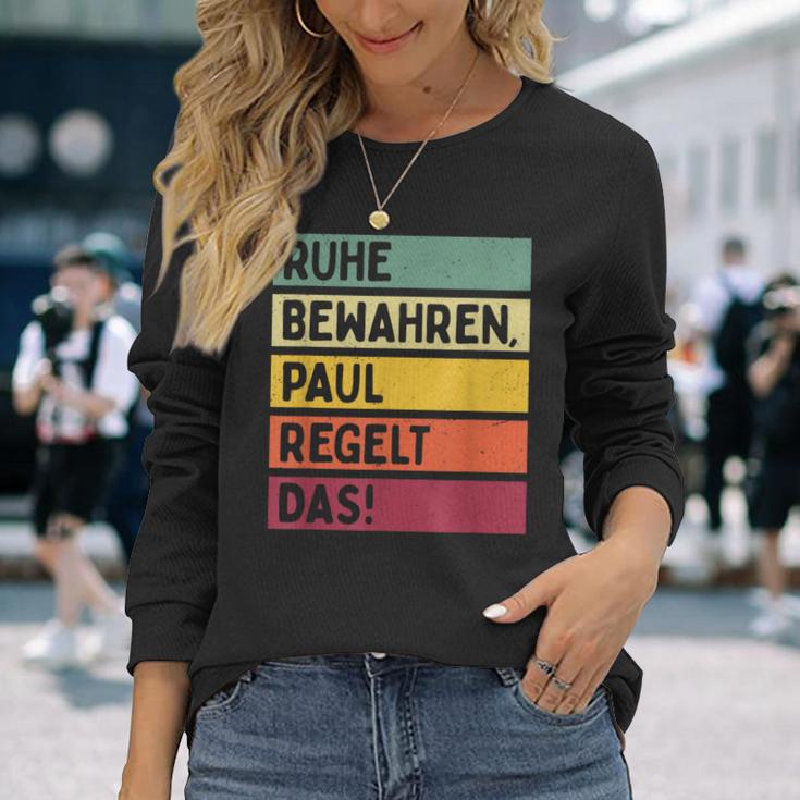 Ruhe Bewahren Paul Regelt Das Spruch In Retro Colours Langarmshirts Geschenke für Sie