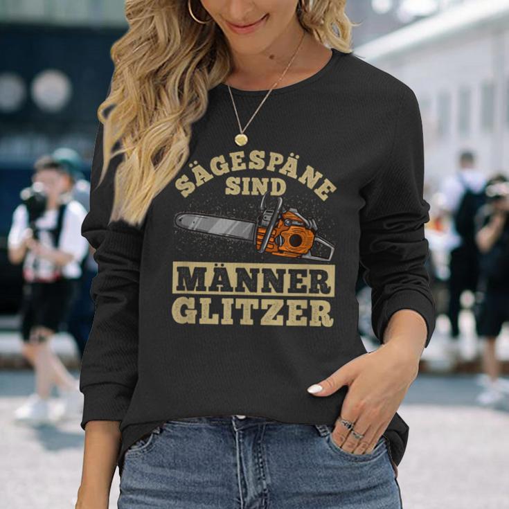 Sägespäne Sind Männer Glitter I Lumberjack Chainsaw Langarmshirts Geschenke für Sie