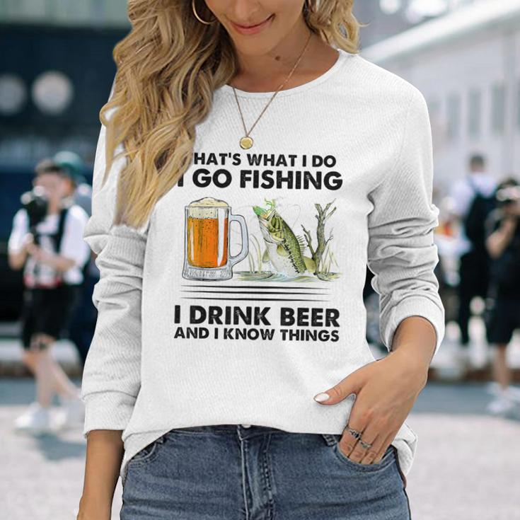 Das Ist Was Ich Mache Ich Gehe Angeln Ich Trinke Bier Und Ich Weiß Dinge Langarmshirts Geschenke für Sie