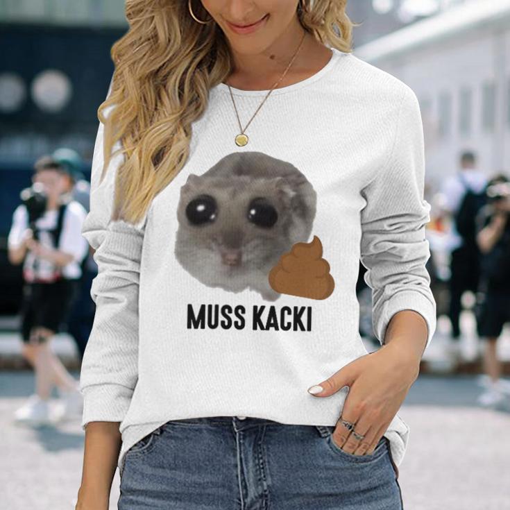 Muss Kacki Sad Hamster Meme Aus Dem Weg Muss Kacken Kaka Langarmshirts Geschenke für Sie