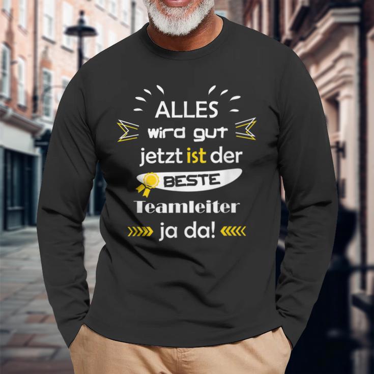 Alles Wird Gut Fun Sayings Teamleiter Beruf Mann Langarmshirts Geschenke für alte Männer