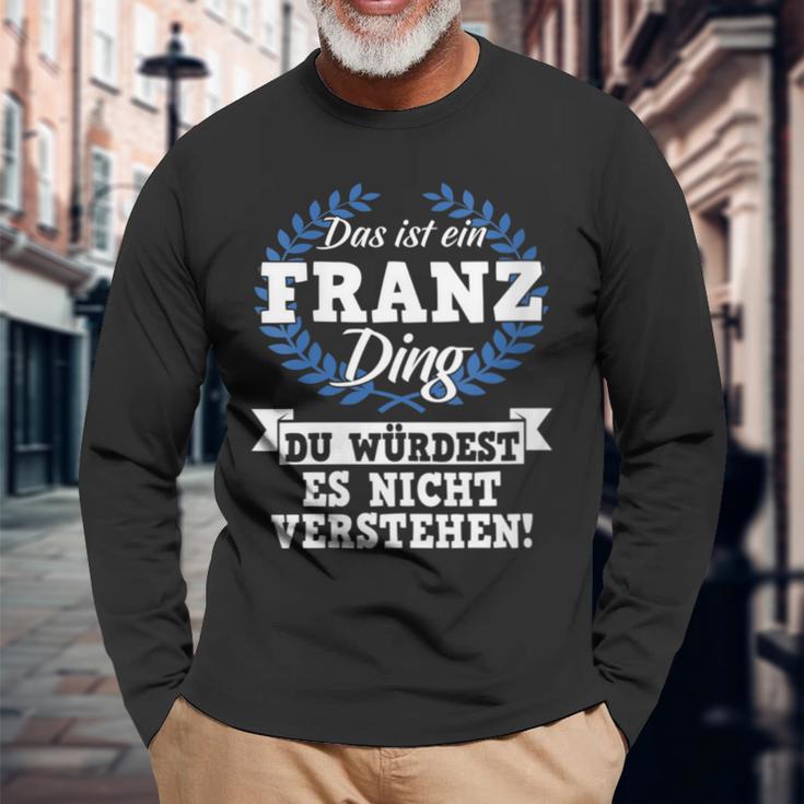 Damen Das Ist Ein Franz Ding Du Würdest Es Nichterstehen Mit-Ausschnitt Langarmshirts Geschenke für alte Männer