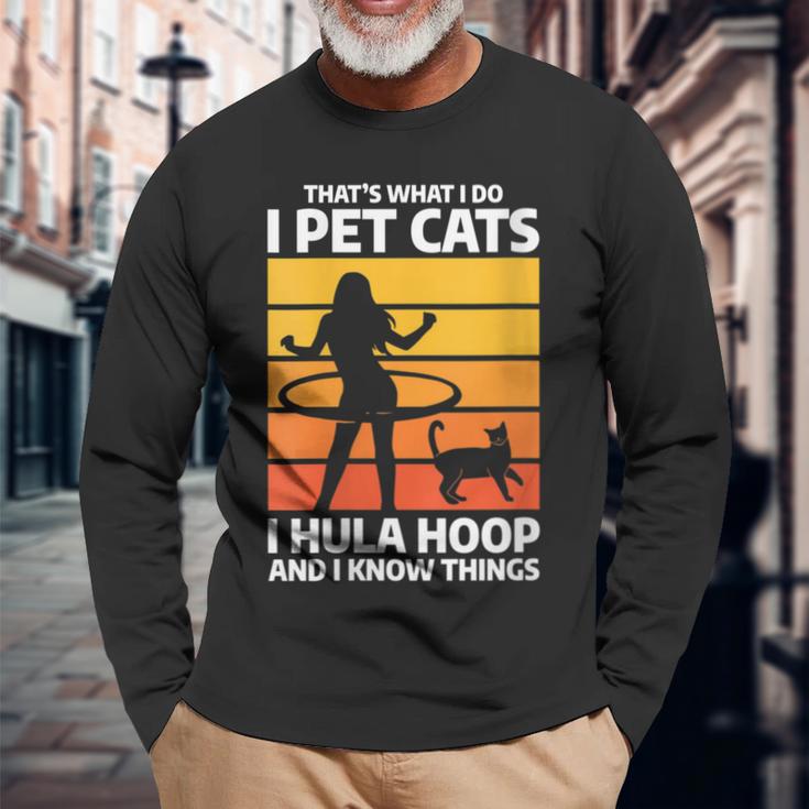 Damen Das Ist Was Ich Mache Ich Streichle Katzen I Hula Hoop Und Ich Weiß Dinge Mit-Ausschnitt Langarmshirts Geschenke für alte Männer